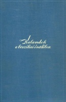 Molnár Gábor : Kalandok a brazíliai őserdőben (Első kiadás)