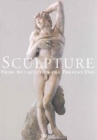 Duby, Georges - Daval, Jean-Luc (edit.) : Sculpture From Antiquity to the Present Day