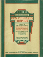 WAL, F. VAN DER. : Een tienjarig Tijdperk - Streven en werkzaamheid van den Algemeenen Nederlandschen Typografenbond 1916-1926.
