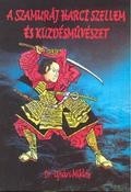 Ujvári Miklós : A szamuráj harci szellem és küzdésművészet
