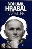 Hrabal, Bohumil : Házimurik