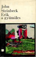 Steinbeck, John : Érik a gyümölcs