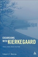 Mooney, Edward F. : Excursions with Kierkegaard