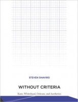 Shaviro, Steven : Without Criteria