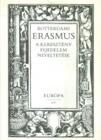 Erasmus, Rotterdami : A keresztény fejedelem neveltetése