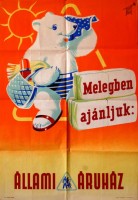 041. Melegben ajánljuk: Állami Áruház. [Kereskedelmi plakát.]<br><br>[In heat we recommend: State Store (Budapest).] [Commercial poster.]