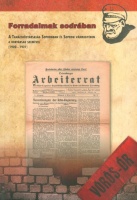 Dominkovits Péter - Németh Ildikó (szerk.) : Forradalmak sodrában - A Tanácsköztársaság Sopronban és Sopron vármegyében a kortársak szemével (1920 - 1921)