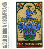Semsey Andor (szerk.) : Szőlő és bor a kisgrafikákon (Ex librisek és alkalmi grafikák)