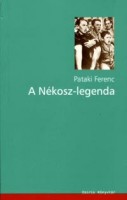 Pataki Ferenc : A Nékosz-legenda
