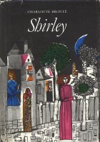 Brontë, Charlotte  : Shirley
