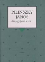 Pilinszky János : -- összegyűjtött levelei