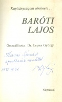Lepies György (szerk.) : Kapitányságom története... : Baróti Lajos / Papp László  [Dedikált példány]