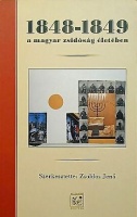 Zsoldos Jenő (Szerkesztette) : 1848-1849 a magyar zsidóság életében