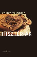 Darida Veronika : Hisztériák