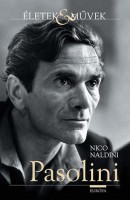 Naldini, Nico : Pasolini