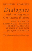 Kearney, Richard : Dialogues with Contemporary Continental Thinkers