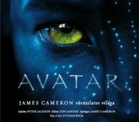 Fitzpatrick, Lisa - Cameron, James : Avatar - James Cameron varázslatos világa+ 3D szemüveg