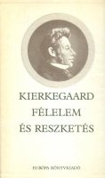 Kierkegaard, Søren : Félelem és reszketés