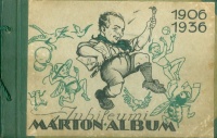 Márton Lajos : Jubileumi Márton-album - 1906-1936.