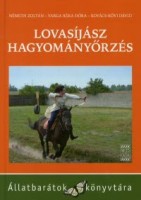 Németh Zoltán, Varga Réka Dóra, Kovács-Kövi Dávid : Lovasíjász hagyományőrzés