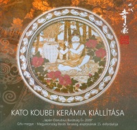 Kato Koubei japán kerámia kiállítása - Szárnyaló MINO-YAKI kerámiák