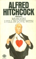 Hitchcock, Alfred (presented) : Murders I Fell in Love With