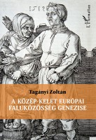 Tagányi Zoltán : A közép-kelet európai faluközösség genezise