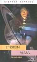 Hawking, Stephen : Einstein álma és egyéb írások