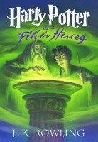 Rowling, J. K.  : Harry Potter és a Félvér Herceg