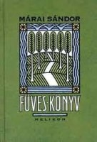 Márai Sándor : Füves könyv