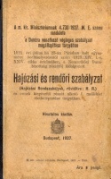 305. Magyar királyi minisztériumnak A M. Kir. minisztériumnak 4.7304.730/1927. M. E. számú rendelete... [könyv]<br><br>[Nautical and police regulations on Danube, 1927]. [book] : 