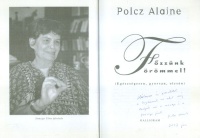 Polcz Alaine : Főzzünk örömmel! (Egészségesen, gyorsan, olcsón) [Dedikált példány]