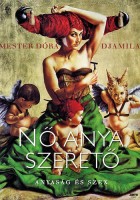 Mester Dóra Djamila : Nő, anya, szerető - Anyaság és szex