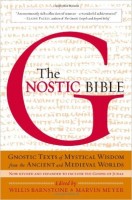Barnstone, Willis - Marvin Meyer (Ed.) : The Gnostic Bible - Gnostic Texts of Mystical Wisdom from the Ancient and Medieval Worlds