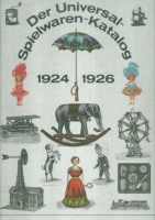Bachmann, Manfred (Hrsg.) : Der Universal-Spielwaren-Katalog 1924 mit Neuheiten-Nachtrag 1926