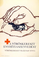 Reich Károly (graf.) : A Vöröskereszt enyhítheti a szenvedést - Vöröskereszt Világnap 1979.V.8.