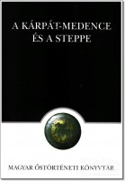 Márton Alfréd (szerk.) : A Kárpát-medence és a steppe 