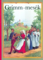 Esterl, Arnica (vál.) : Grimm-mesék