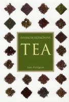 Pettigrew, Jane : Tea - Ínyencek kézikönyve