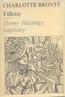 Brontë, Charlotte : Villette - Henry Hastings kapitány I-II.