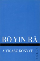 Bó Yin Rá : A vigasz könyve