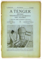 A Tenger. Népszerű tengerészeti és tudományos havi folyóirat. A Magyar Adria Egyesület közlönye. V. évfolyam III. füzet. 1915. március.