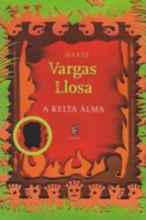 Vargas Llosa, Mario : A kelta álma