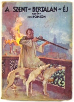 Ponson du Terrail [Pierre Alexis] : A Szent-Bertalan-éj. Történeti regény.