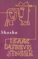 Singer, Isaac Bashevis : Shosha