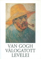 Dávid Katalin (szerk.) : Van Gogh válogatott levelei