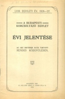 A Budapesti Korcsolyázó Egylet évi jelentése - az 1927. október 15-én tartott rendes közgyűlésén