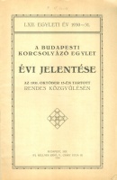 A Budapesti Korcsolyázó Egylet évi jelentése - az 1931. október 15-én tartott rendes közgyűlésén