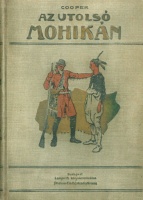 Cooper, Fenimore : Az utolsó mohikán