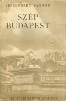 Jeszenszky Sándor : Szép Budapest